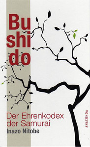 Bushido – Der Ehrenkodex der Samurai 