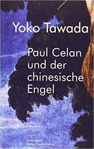 Paul Celan und der chinesische Engel
